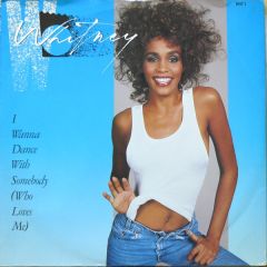 Whitney Houston - Whitney Houston - I Wanna Dance With Somebody - Arista