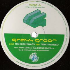 The Scallywags - The Scallywags - What We Need - Grass Green Records