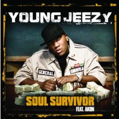 Young Jeezy Feat. Akon - Young Jeezy Feat. Akon - Soul Survivor - Def Jam