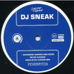 DJ Sneak - DJ Sneak - Different Shapes And Sizes - Feverpitch