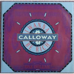 Calloway - Calloway - I Wanna Be Rich - Epic