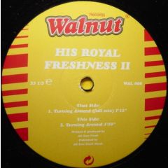 His Royal Freshness - His Royal Freshness - His Royal Freshness II - Walnut Records