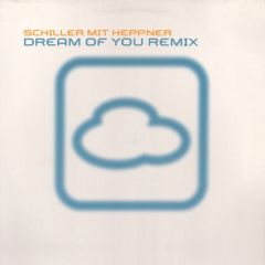 Schiller Mit Heppner - Schiller Mit Heppner - Dream Of You (Remix) - Zeitgeist