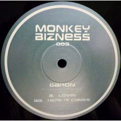 Garon - Garon - Lovin / Here It Comes - Monkey Bizness