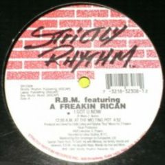 Rbm & A Freakin Rican - Rbm & A Freakin Rican - I Got U Now - Strictly Rhythm