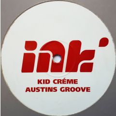 Kid Creme - Kid Creme - Austins Groove - INK
