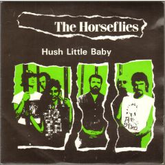 The Horseflies - The Horseflies - Hush Little Baby - Cooking Vinyl