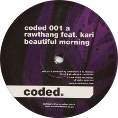 Rawthang / Monkey & Large - Rawthang / Monkey & Large - Beautiful Morning - Coded