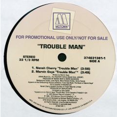 Marvin Gaye / Neneh Cherry - Marvin Gaye / Neneh Cherry - Trouble Man - Motown