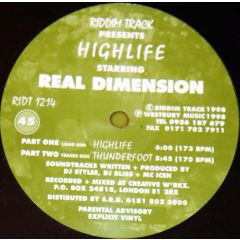 Real Dimensions - Real Dimensions - Highlife / Thunderfoot - Riddim Track Records