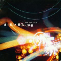 Sneaker Pimps - Sneaker Pimps - Spin Spin Sugar (1998 Remix) - Clean Up 