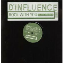 D'Influence - D'Influence - Rock With You (12" Knee Deep Remixe) - Universal Records
