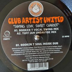 Club Artists United - Club Artists United - Swing Low, Sweet Chariot - Fatt Boy