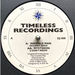 Invisible Man - Invisible Man - Skyliner (Remix) - Timeless Rec