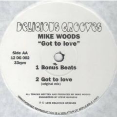 Mike Woods - Mike Woods - Got To Love - Delicious Grooves