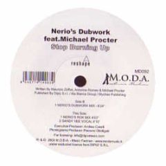 Nerio's Dubwork Feat M.Procter - Nerio's Dubwork Feat M.Procter - Stop Burning Up - Moda Music Fashion
