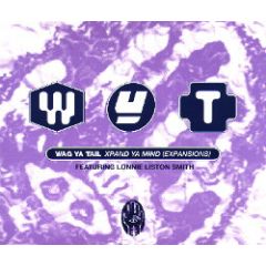 Wag Ya Tail Featuring Lonnie Liston Smith - Xpand Ya Mind (Expansions) - PWL Sanctuary