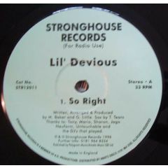 Lil Devious - Lil Devious - So Right - Stronghouse