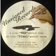 Edwin Starr / Kathy Brown - War / Piano (Tony Trax Remixes) - Unsigned Records