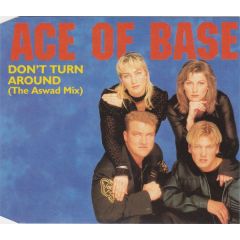 Ace Of Base - Ace Of Base - Don't Turn Around (The Aswad Mix) - London Records