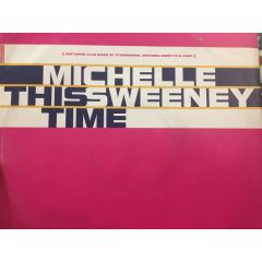 Michelle Sweeney - Michelle Sweeney - This Time - Atlantic, Big Beat