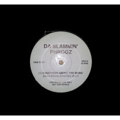 Da Slammin' Phrogz - Da Slammin' Phrogz - Something About The Music - WEA