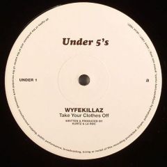 Wyfekillaz - Wyfekillaz - Untitled - Under 5's