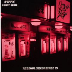 Terry - Terry - Insert Coins EP - Robsoul