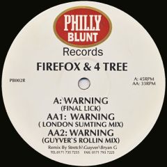 Firefox & 4 Tree - Firefox & 4 Tree - Warning (Final Lick) - Philly Blunt