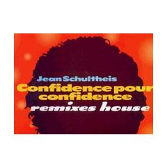 Jean Schultheis - Jean Schultheis - Confidence Pour Confidence (Remixes House) - Elliot Music