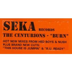 The Centurians - The Centurians - Burn - Seka