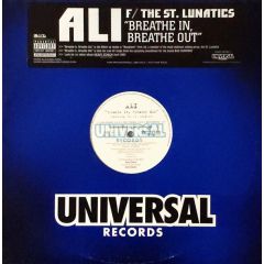 Ali Ft The St Lunatics - Ali Ft The St Lunatics - Breathe In, Breathe Out - Universal