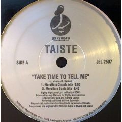 Taiste - Taiste - Take Time To Tell Me - Jellybean Recordings