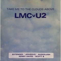 Lmc Vs U2 - Lmc Vs U2 - Take Me To The Clouds Above - All Around The World