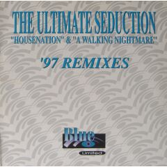 The Ultimate Seduction - The Ultimate Seduction - Housenation 97 - Blue Ltd