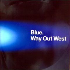 Way Out West - Way Out West - Blue - Deconstruction