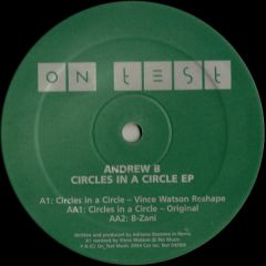 Andrew B - Circles In A Circle EP - On Test