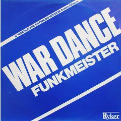 Funkmeister - Funkmeister - War Dance (Invasion Mix) - Ryker