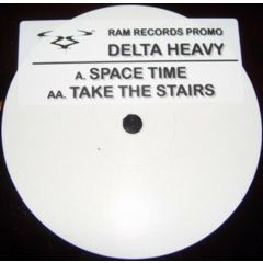 Delta Heavy - Delta Heavy - Space Time - Ram Records