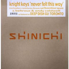 Knight Keys - Knight Keys - Never Felt This Way - Shinichi