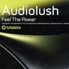 Audiolush - Audiolush - Feel The Power - Turbulence