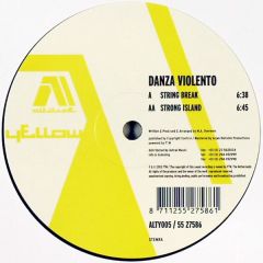 Danza Violento - Danza Violento - String Break - Altitude Yellow