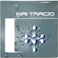 Kai Tracid - Kai Tracid - Your Own Reality - Dance Pool