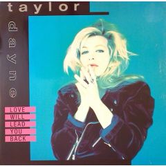 Taylor Dayne - Taylor Dayne - Love Will Lead You Back - Arista