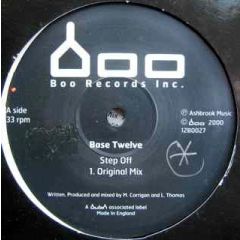 Base Twelve - Base Twelve - Step Off - Bush Boo