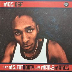 Mos Def - Mos Def - Ms. Fat Booty / Mathematics - Rawkus