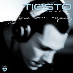 DJ Tiesto Featuring Bt - DJ Tiesto Featuring Bt - Love Comes Again - Magik Muzik