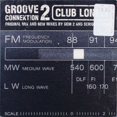 Groove Connektion 2 - Groove Connektion 2 - Club Lonely - Locked On