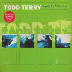 Todd Terry - Todd Terry - Ready For A New Day - Manifesto