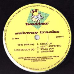 Subway Tracks - Subway Tracks - Volume 1 - Butter 2